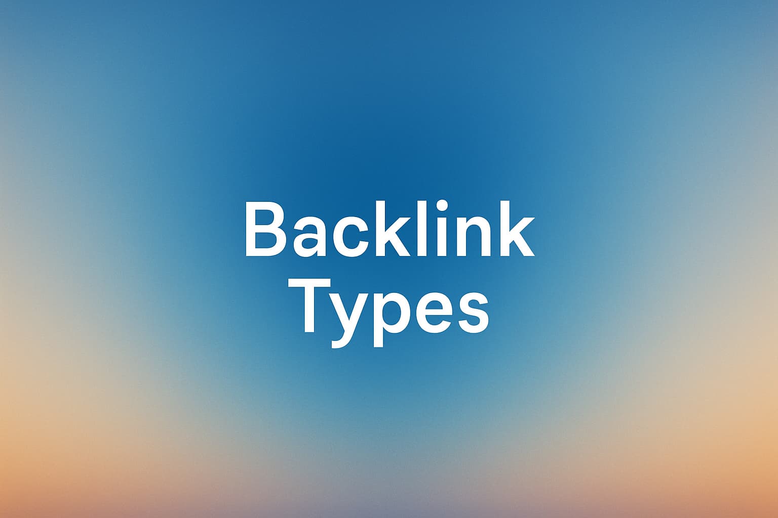 Cover Image for 12 Types Of Backlinks That Actually Boost Rankings: Actionable Strategies For Marketers